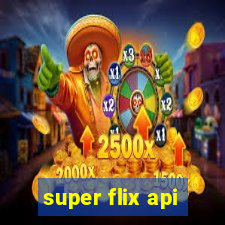 super flix api